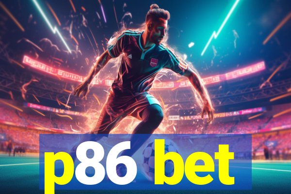 p86 bet